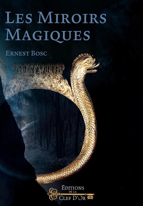 ebook cover of Les Miroirs Magiques, by Ernest Bosc