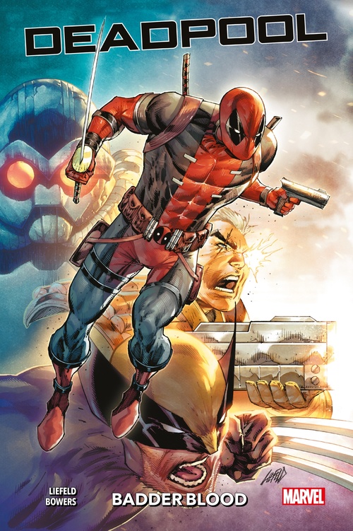 Couverture ebook de Deadpool : Badder Blood, de Rob Liefeld, Chad Bowers