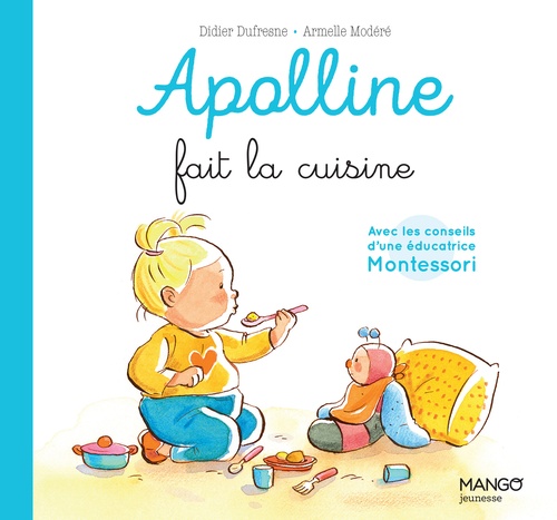 ebook cover of Apolline fait la cuisine, by Didier Dufresne, Armelle Modéré