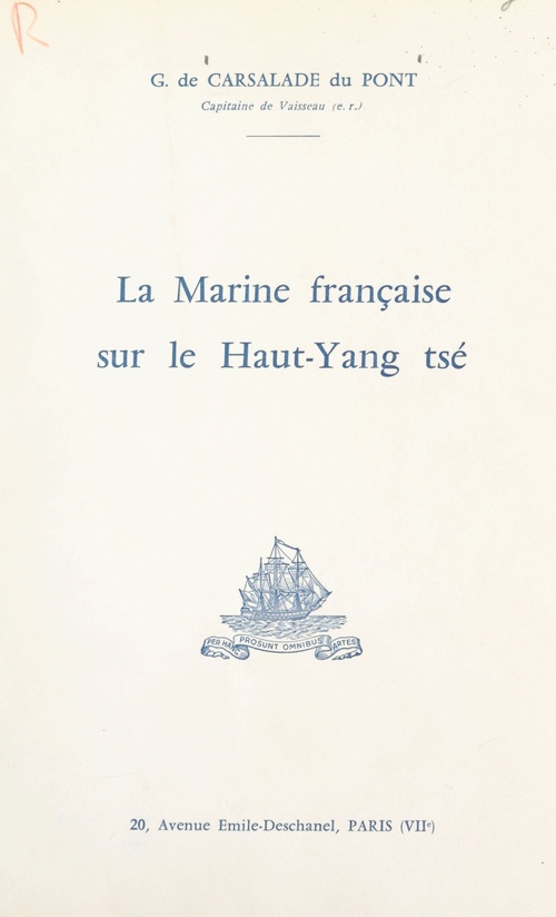 Couverture ebook de La Marine française sur le Haut-Yang tsé, de Gaston De Carsalade Du Pont