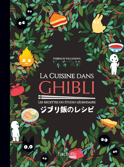 Couverture ebook de La cuisine dans Ghibli, de Thibaud Villanova