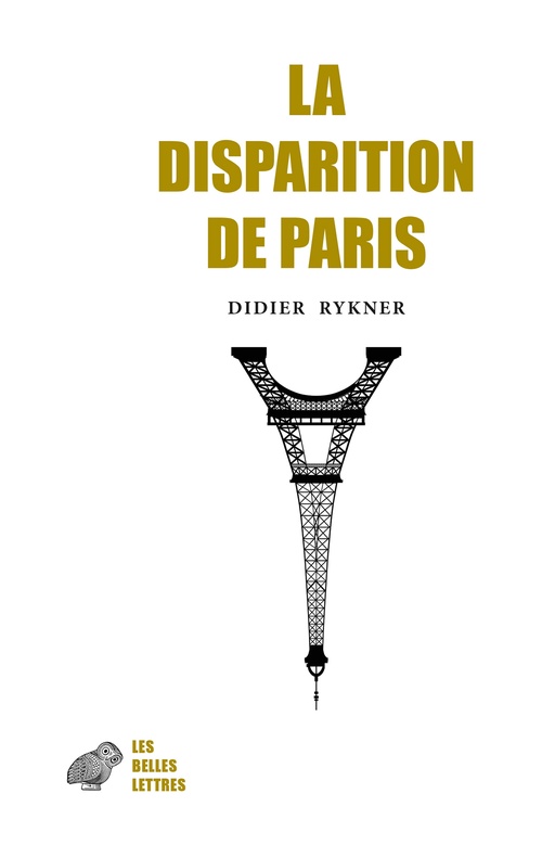 ebook cover of La Disparition de Paris, by Didier Rykner