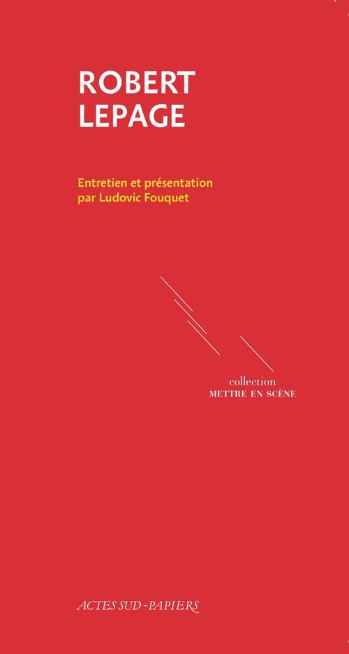 Couverture ebook de Robert Lepage, de Ludovic Fouquet