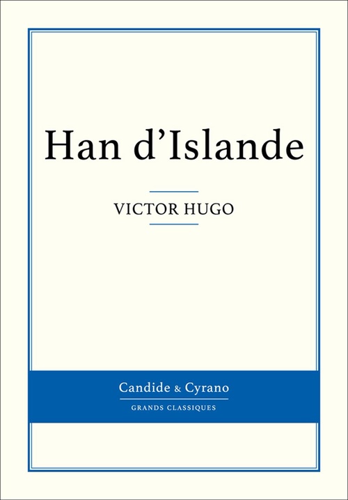 Couverture ebook de Han d'Islande de V Hugo, de Victor Hugo