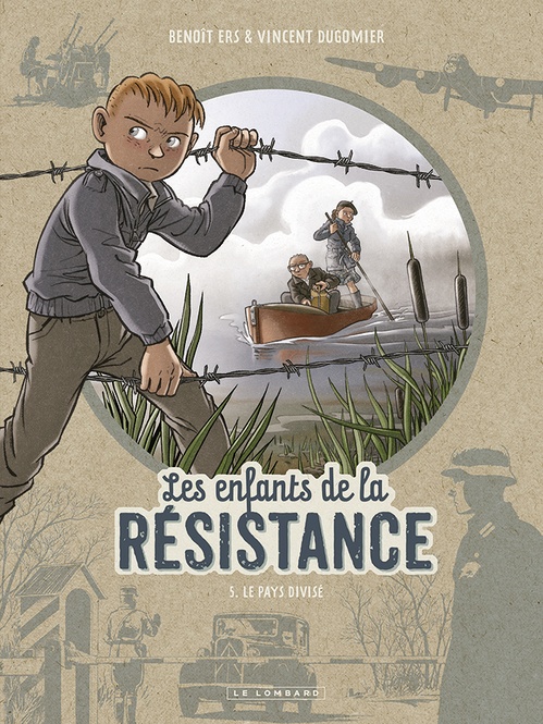 ebook cover of Les Enfants de la Résistance - Tome 5 - Le Pays divisé, by Vincent Dugomier, Benoît Ers