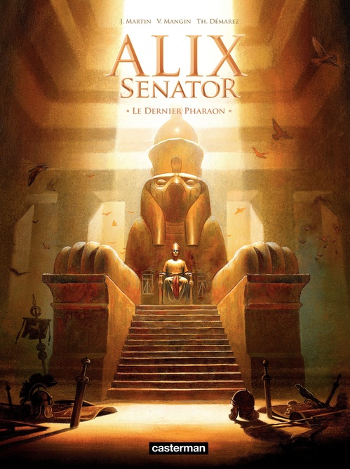 Couverture ebook de Alix Senator (Tome 2) - Le Dernier Pharaon, de Valérie Mangin, Thierry Démarez, Jacques Martin