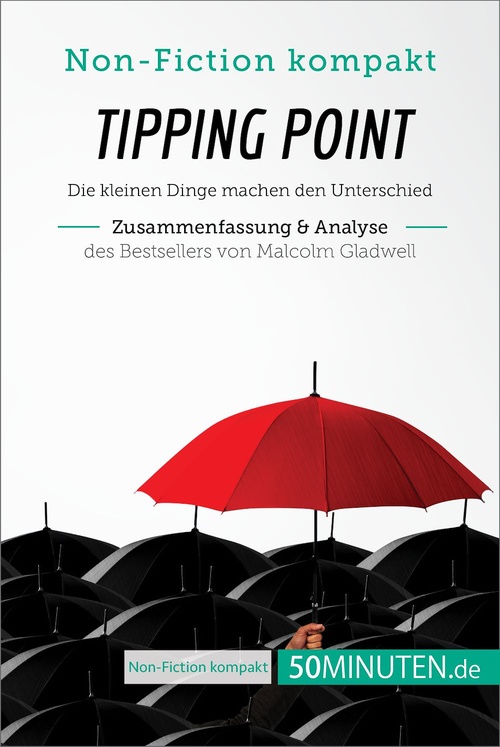 Couverture ebook de Tipping Point. Zusammenfassung & Analyse des Bestsellers von Malcolm Gladwell, de Collectif