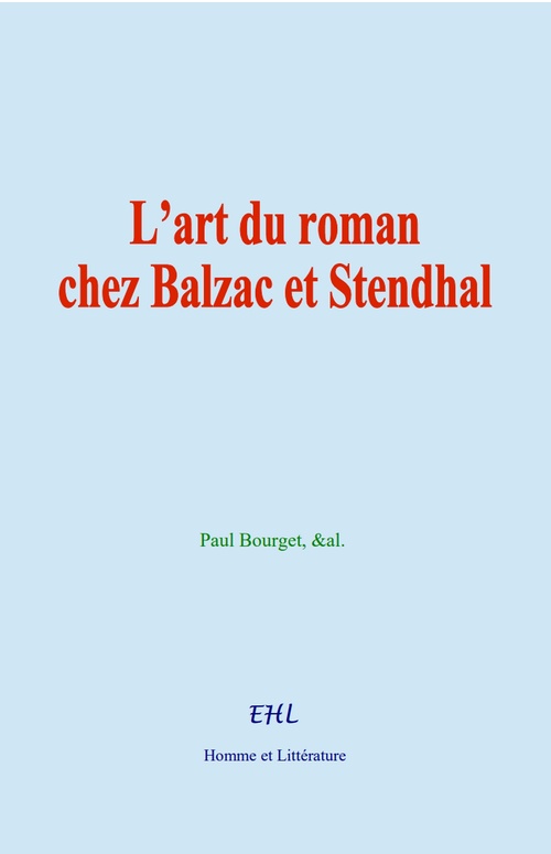 ebook cover of L´art du roman chez Balzac et Stendhal, by Paul Bourget, &Al.