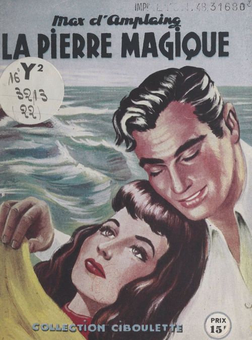 Couverture ebook de La pierre magique, de Jean Maursanne, Max D''Amplaing
