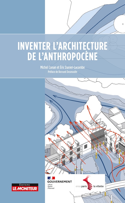 Couverture ebook de Inventer l'architecture de l'Anthropocène, de Michel Conan, Éric Daniel-Lacombe