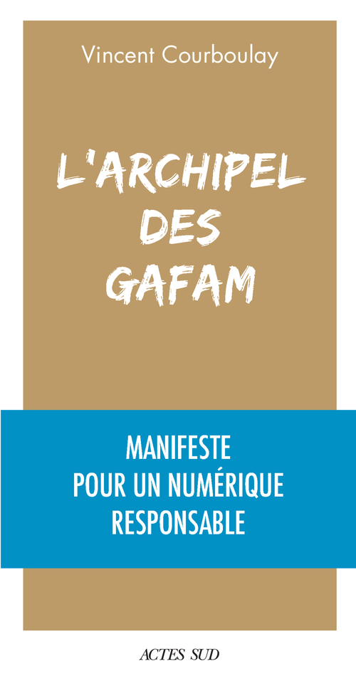 Couverture ebook de L'Archipel des Gafam, de Vincent Courboulay