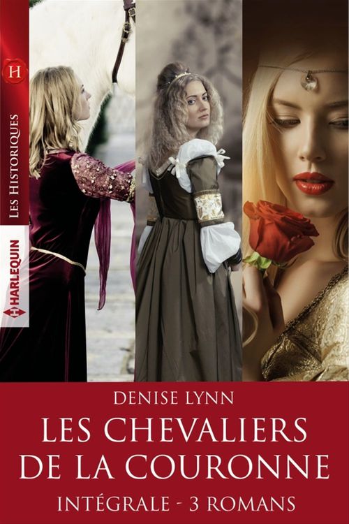 ebook cover of Intégrale de la série "Les chevaliers de la couronne", by Denise Lynn