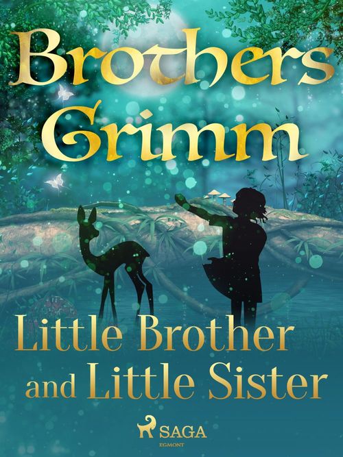 ebook cover of Little Brother and Little Sister, by Brothers Grimm