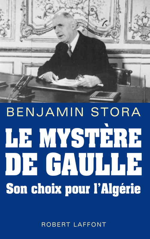 Couverture ebook de Le mystère De Gaulle, de Benjamin Stora