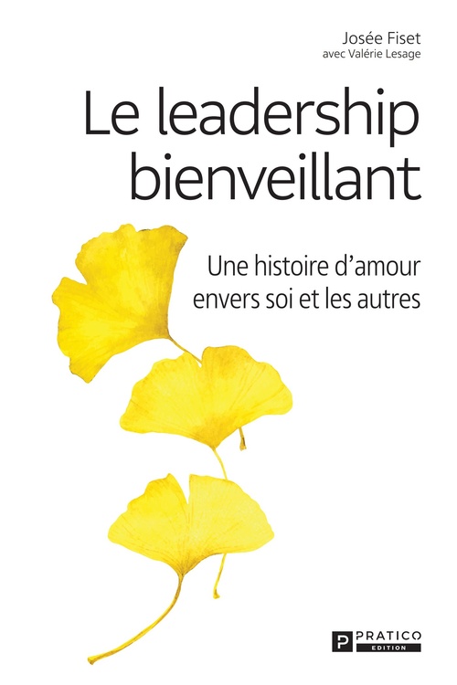 ebook cover of Le leadership bienveillant, by Josée Fiset