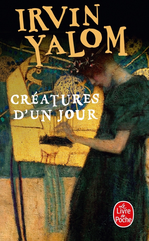 Couverture ebook de Créatures d'un jour, de Irvin Yalom