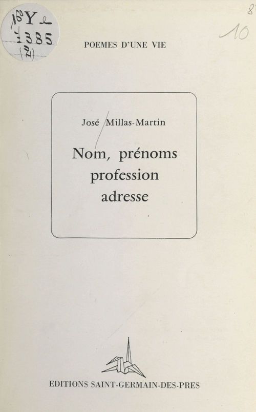 ebook cover of Nom, prénoms, profession, adresse, by Jose Millas-Martin