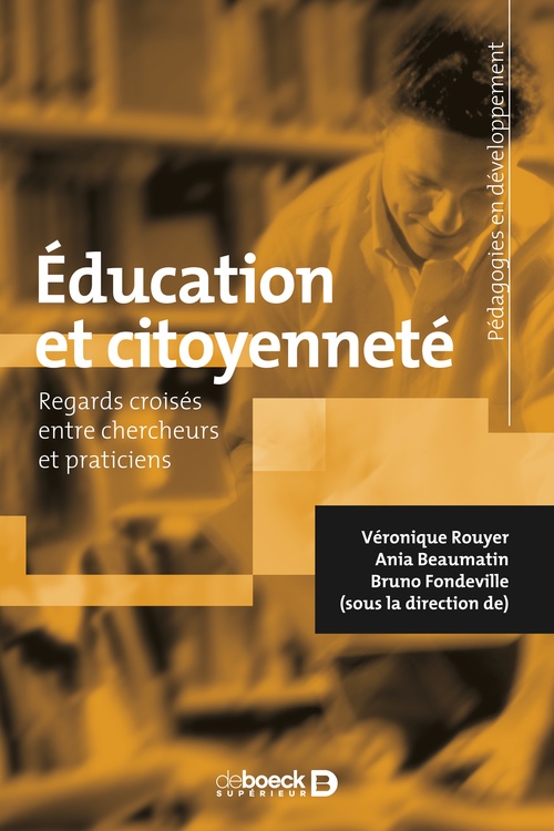 Couverture ebook de Éducation et citoyenneté : Regards croisés entre chercheurs et praticiens, de Véronique Rouyer, Ania Beaumatin, Bruno Fondeville