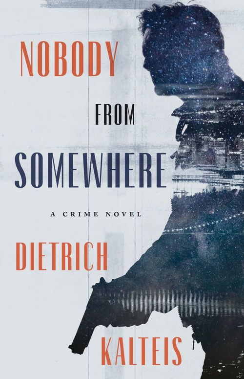 ebook cover of Nobody from Somewhere, by Dietrich Kalteis
