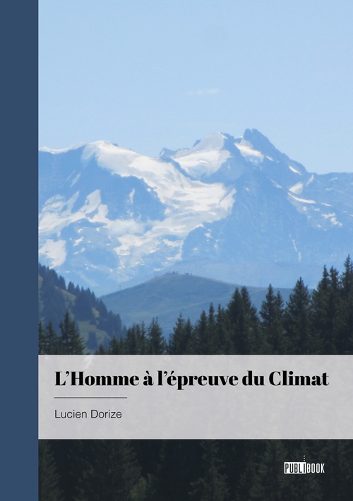 ebook cover of L'Homme à l'épreuve du Climat, by Lucien Dorize