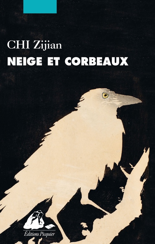Couverture ebook de Neige et corbeau, de Zijian Chi, Francois Sastourne