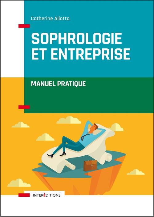 ebook cover of Sophrologie et entreprise - Manuel pratique, by Catherine Aliotta