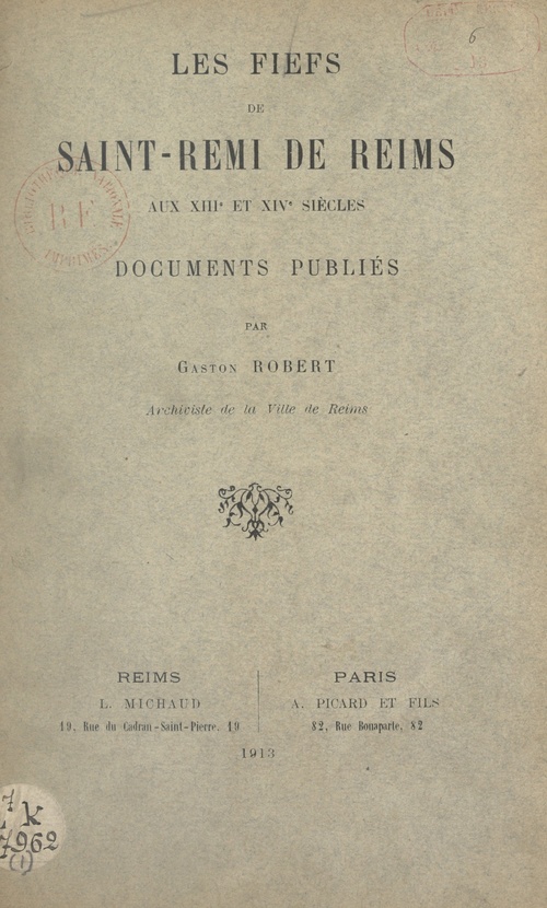 ebook cover of Les fiefs de Saint Rémi de Reims aux XIIIe et XIVe siècles, by Gaston Robert