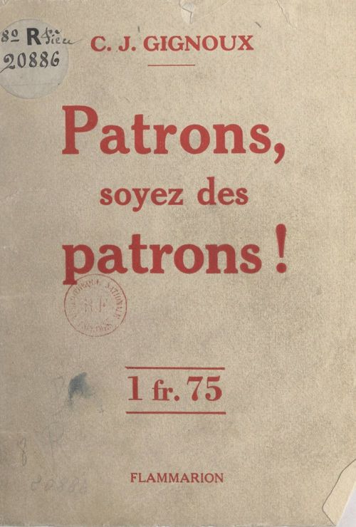 ebook cover of Patrons, soyez des patrons !, by Claude-Joseph Gignoux