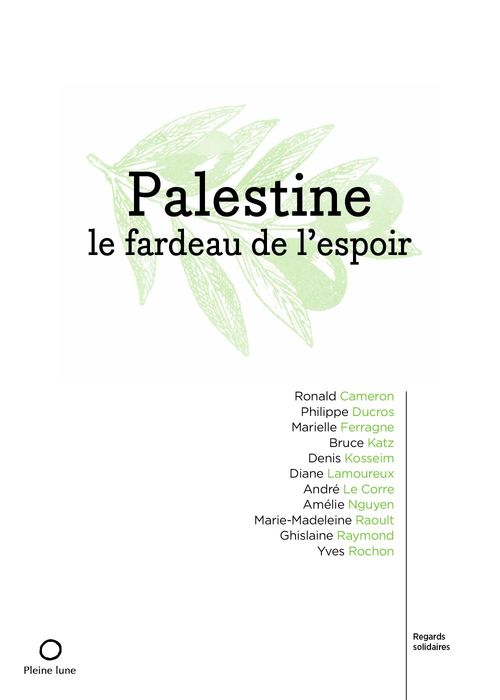 Couverture ebook de Palestine, le fardeau de l'espoir, de