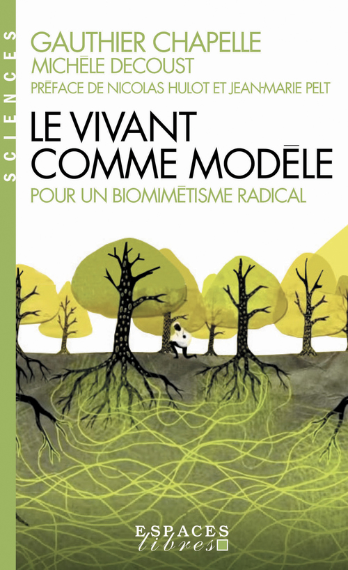 Couverture ebook de Le Vivant comme modèle, de Gauthier Chapelle, Michèle Decoust