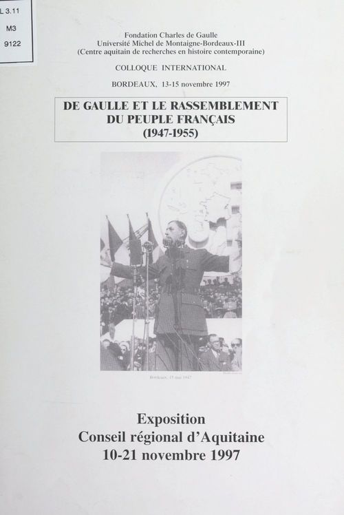 ebook cover of De Gaulle et le Rassemblement du Peuple Français, 1947-1955, by Bernard Lachaise, Jerome Poumeyrol