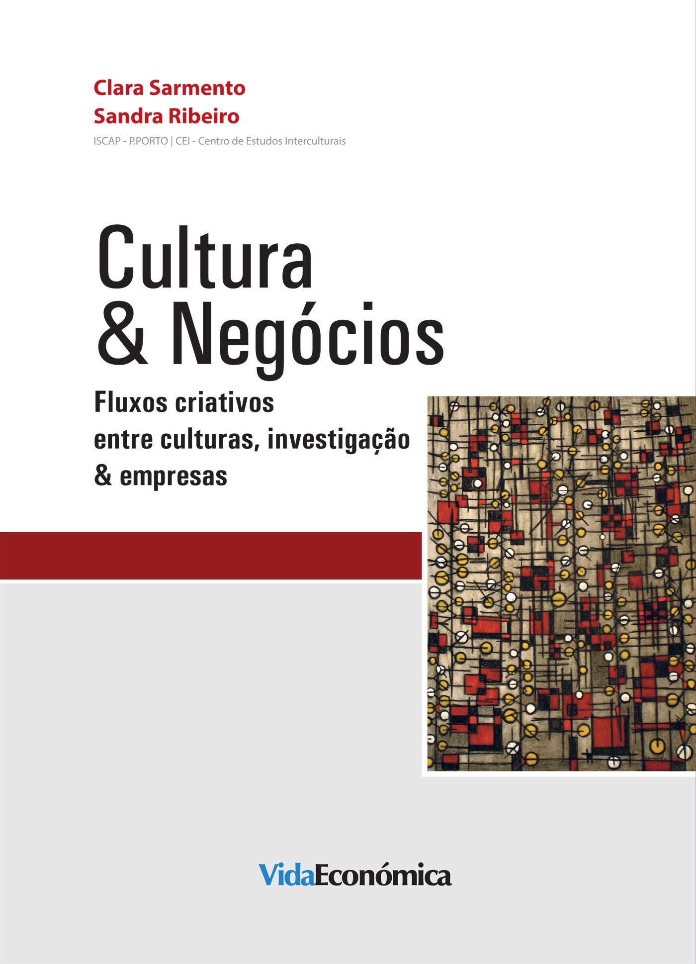 ebook cover of Cultura & Negócios, by Clara Sarmento, Sandra Ribeiro