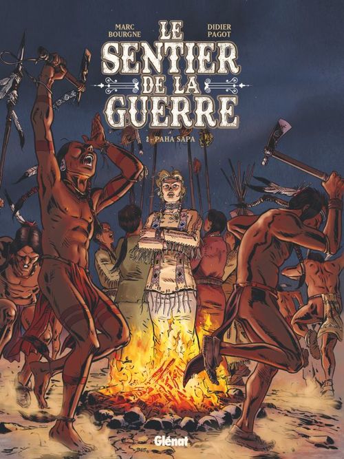 Couverture ebook de Le Sentier de la guerre - Tome 02, de Marc Bourgne, Didier Pagot