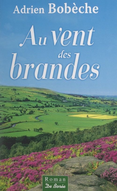 Couverture ebook de Au vent des brandes, de Adrien Bobeche