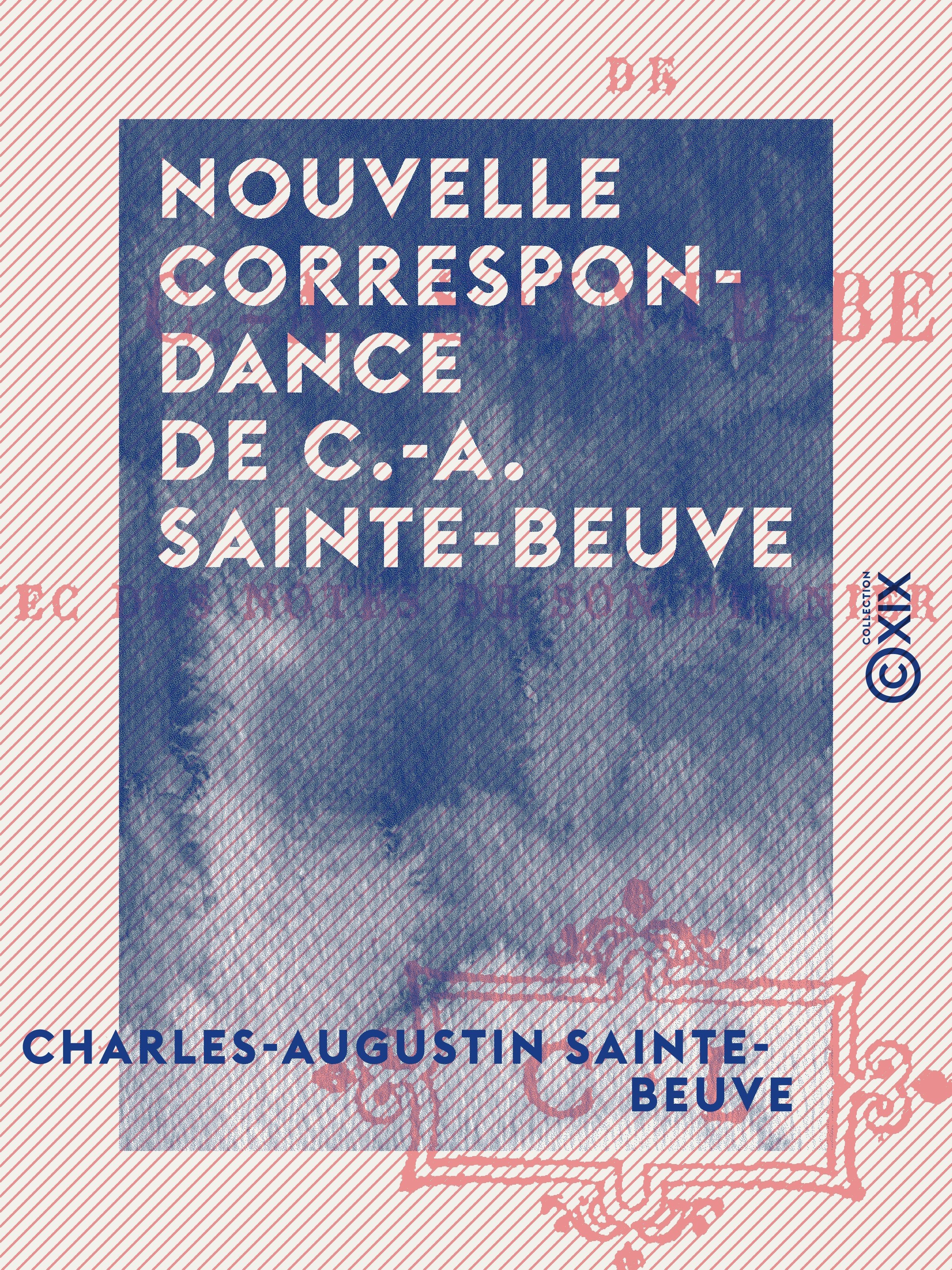 ebook cover of Nouvelle correspondance de C.-A. Sainte-Beuve, by Charles-Augustin Sainte-Beuve
