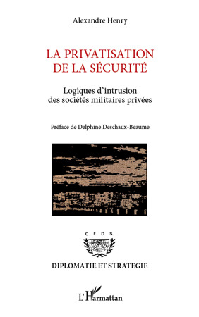 ebook cover of La privatisation de la sécurité, by Alexandre Henry
