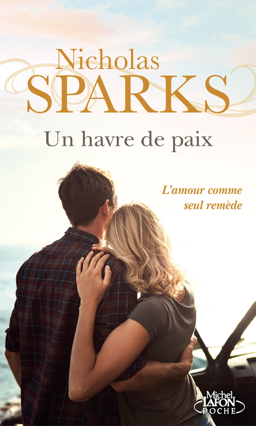 ebook cover of Un havre de paix - L'Amour comme seul remède, by Nicholas Sparks