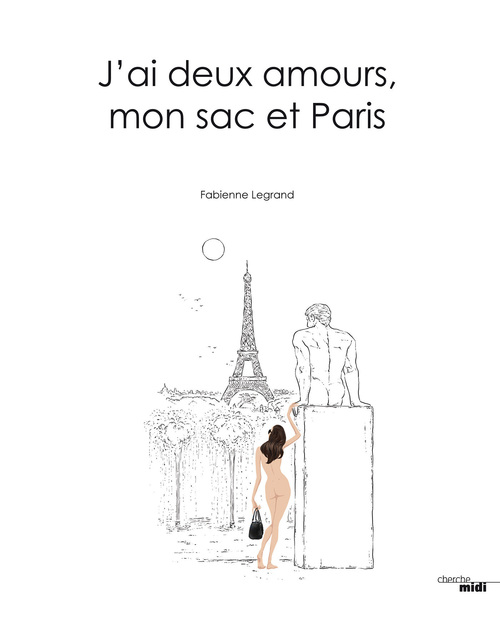 Couverture ebook de J'ai deux amours, mon sac et Paris, de Fabienne Legrand