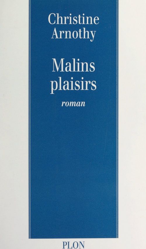 ebook cover of Malins plaisirs, by Christine Arnothy