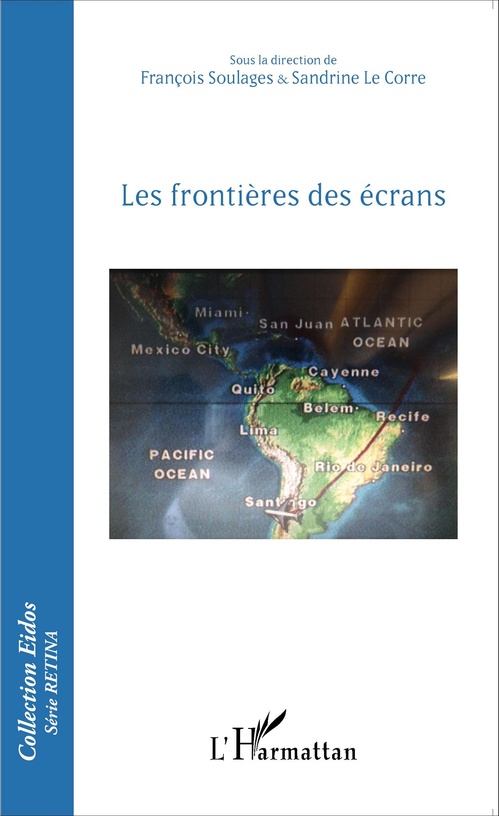 Couverture ebook de Les frontières des écrans, de François Soulages, Sandrine Le corre