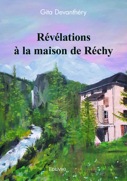 Couverture ebook de Révélations à la maison de Réchy, de Gita Devanthéry