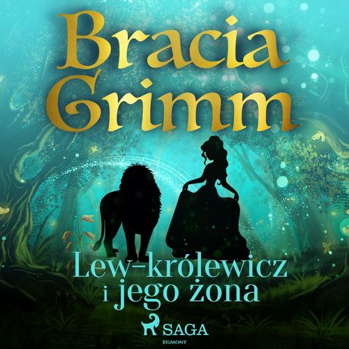 Couverture audiobook de Lew-królewicz i jego zona, de Bracia Grimm