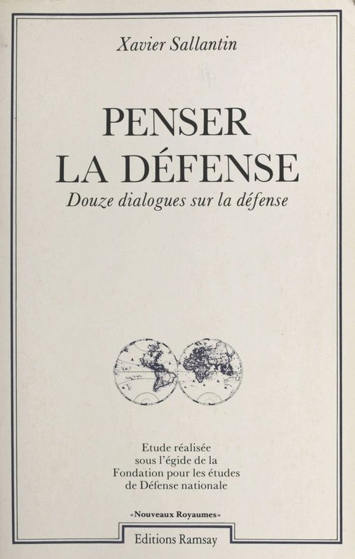 ebook cover of Penser la défense : douze dialogues sur la défense, by Xavier Sallantin