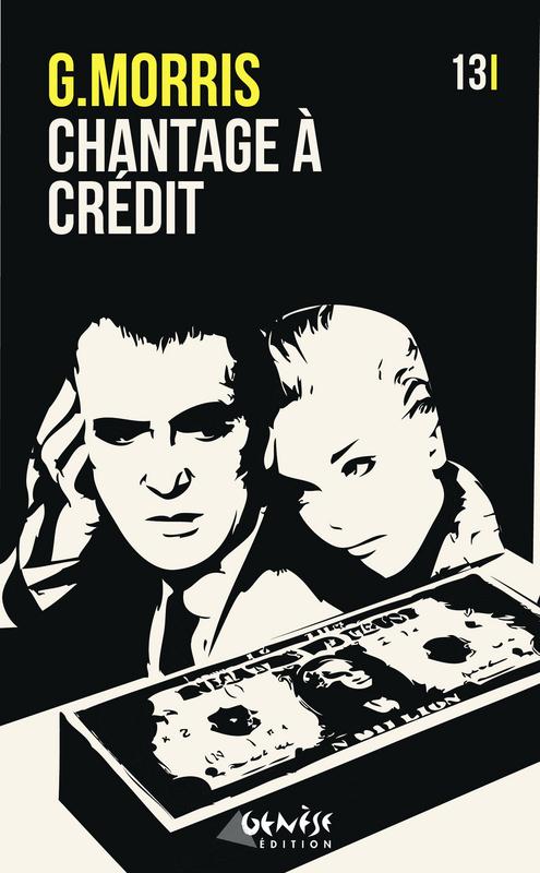 ebook cover of Chantage à crédit, by Gilles Morris