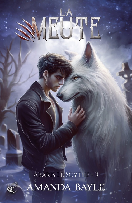 Couverture ebook de La Meute - Tome 3 : Abaris le Scythe, de Amanda Bayle