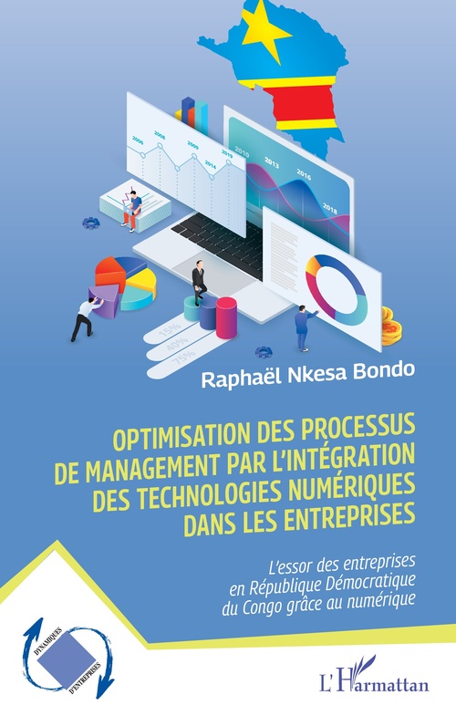 ebook cover of Optimisation des processus de management par l´intégration des technologies numériques dans les entreprises, by Raphaël Nkesa Bondo