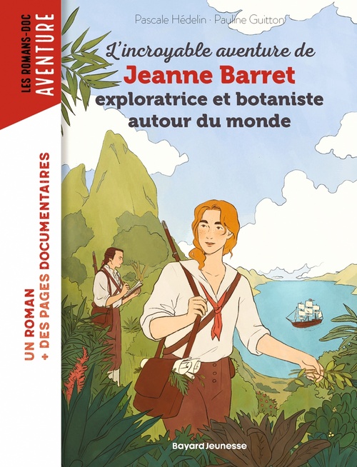 Couverture ebook de L'incroyable aventure de Jeanne Barret, exploratrice et botaniste autour du monde, de Pascale Hédelin