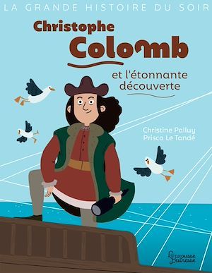 ebook cover of Christophe Colomb et l'étonnante découverte, by Christine Palluy