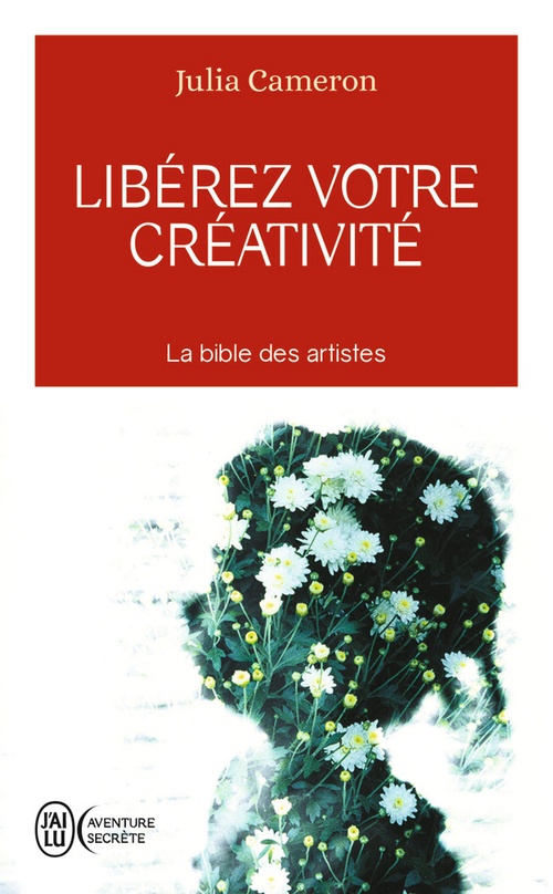 Couverture ebook de Libérez votre créativité, de Julia Cameron