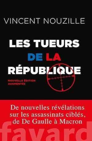ebook cover of Les tueurs de la République - Nouvelle édition, by Vincent Nouzille